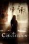 Nonton Film The Crucifixion (2017) Bioskop21