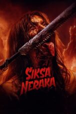 Nonton Film Siksa Neraka (2023) Bioskop21