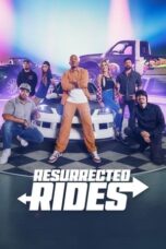 Nonton Film Resurrected Rides (2024) Bioskop21