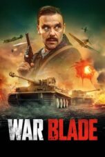 Nonton Film War Blade (2024) Bioskop21