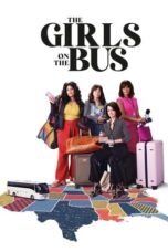 Nonton Film The Girls on the Bus (2024) Bioskop21