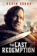 Nonton Film The Last Redemption (2024) Bioskop21