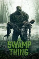 Nonton Film Swamp Thing (2019) Bioskop21