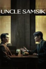 Nonton Film Uncle Samsik (2024) Bioskop21