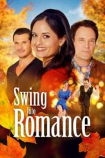 Nonton Film Swing Into Romance (2023) Bioskop21