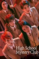 Nonton Film High School Mystery Club Season 3 (2024) Bioskop21