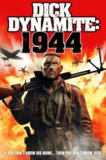 Nonton Film Dick Dynamite: 1944 (2023) Bioskop21