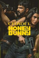 Nonton Film Citadel Honey Bunny (2024) Bioskop21