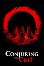 Nonton Film Conjuring the Cult (2024) Bioskop21