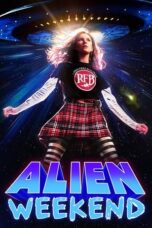 Nonton Film Alien Weekend  (2024) Bioskop21