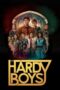 Nonton Film The Hardy Boys (2020) Bioskop21